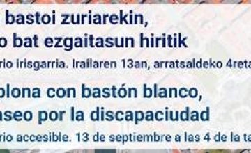 Pamplona con bastn blanco, un paseo por la discapacidad